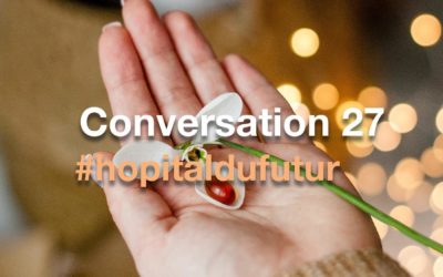 Conversation 27 – « Ecoresponsabilité en santé : quelle médecine durable pour demain ? »